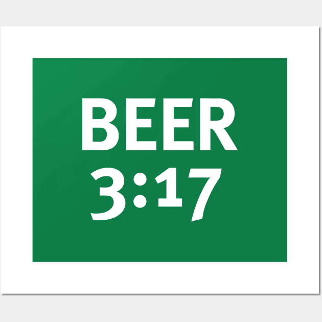 Beer 3:17 Wall Art by ClarkStreetPress